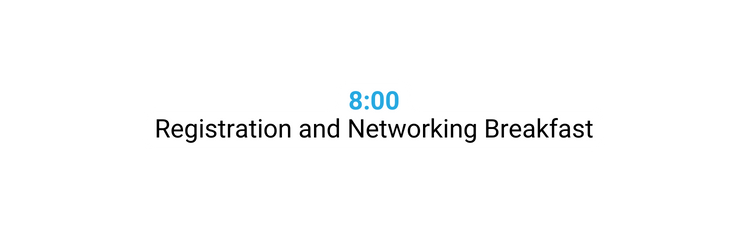 8 00 Registration and Networking Breakfast